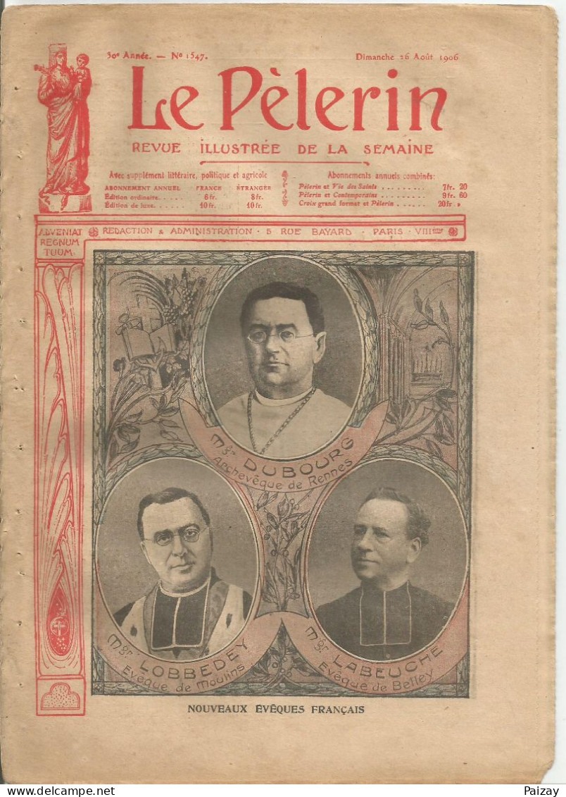 Le Pèlerin Revue Illustrée N° 1547 Du 26 Aout 1906 Moulins Rennes Bergues Belley Bartet Angleterre Indien Rosaire USA - Other & Unclassified