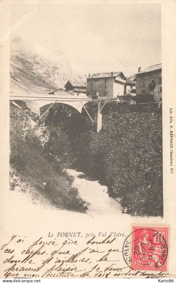 Le Fornet , Val D'isère * 1902 * Village - Val D'Isere