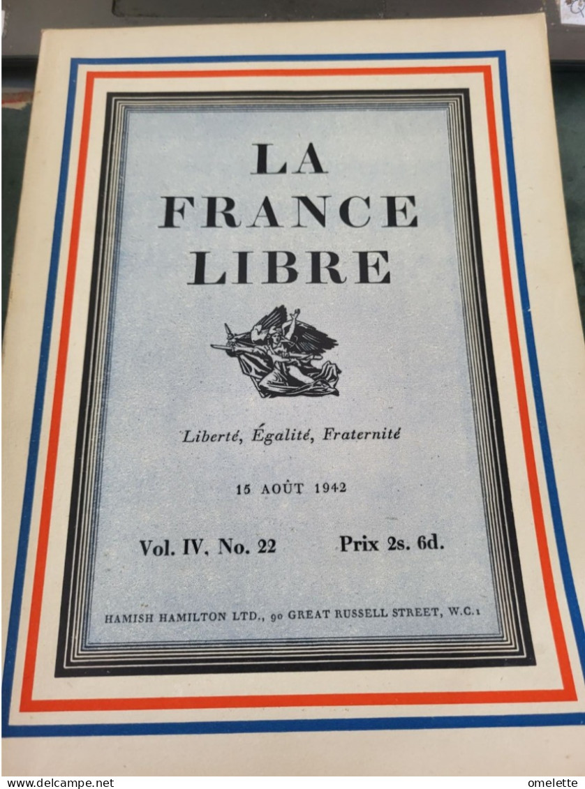 LA FRANCE LIBRE 1942 /ANDRE LABARTHE/ VACHER/GRABSKI/FRIEDWALD /PERE DUCHESNE/COQ ENCHAINE /FRANC TIREUR /PRISONERS - 1900 - 1949