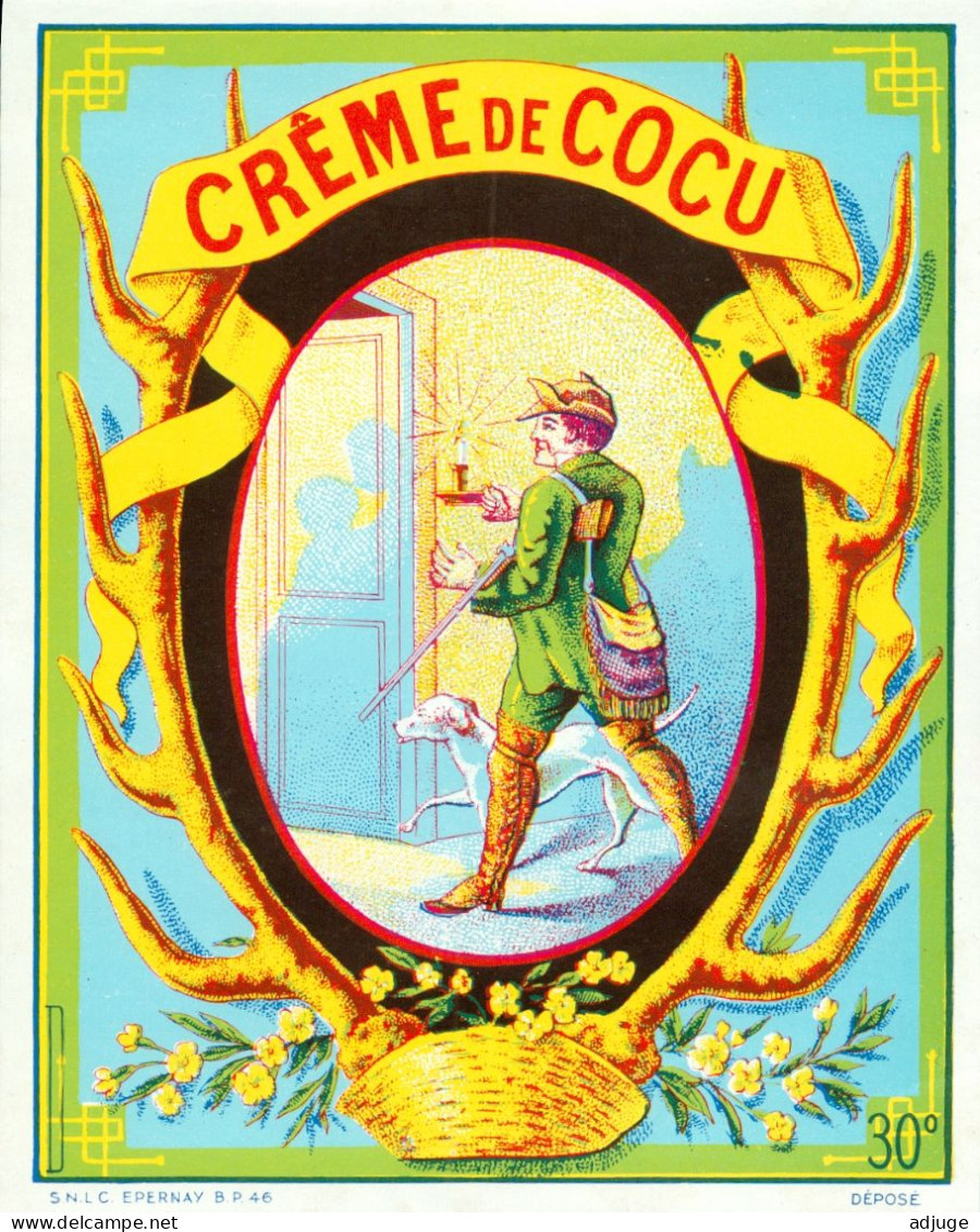 ÉTIQUETTE LIQUEUR " CRÈME DE COCU" Humour Chasseur Rentrant De La Chasse - SNLC Epernay * 2 Scans - Alcoholen & Sterke Drank