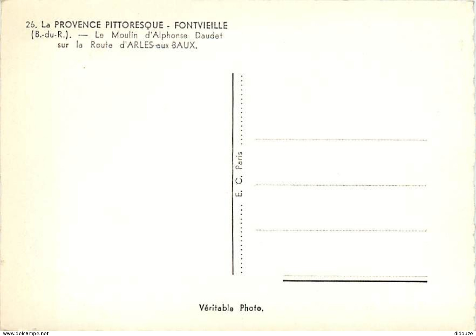 13 - Fontvieille - Le Moulin D'Alphonse Daudet - Mention Photographie Véritable - CPSM Grand Format - Carte Neuve - Voir - Fontvieille