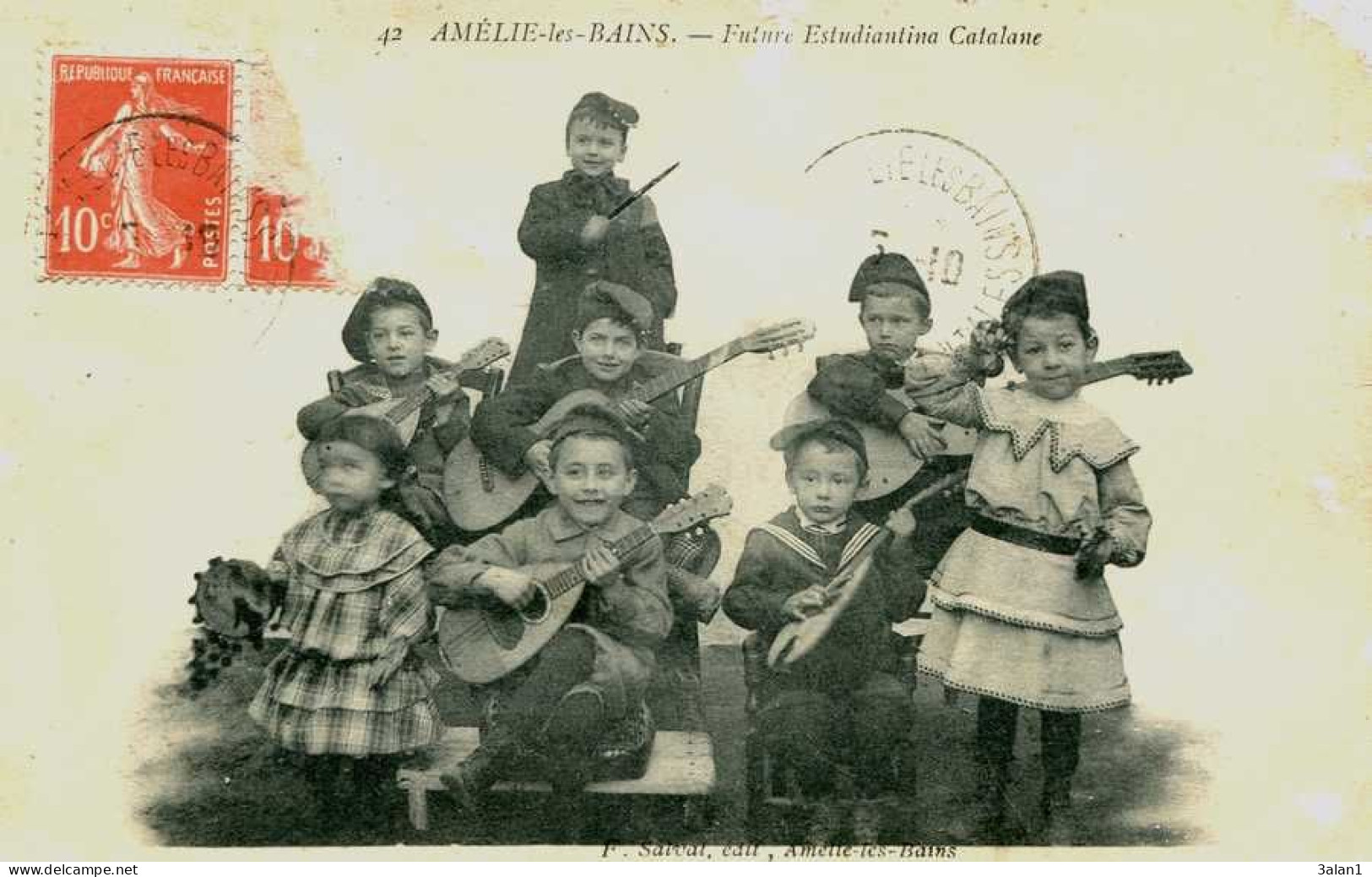 AMELIE LES BAINS  = Future Estudiantina Catalane    5840 - Amélie-les-Bains-Palalda