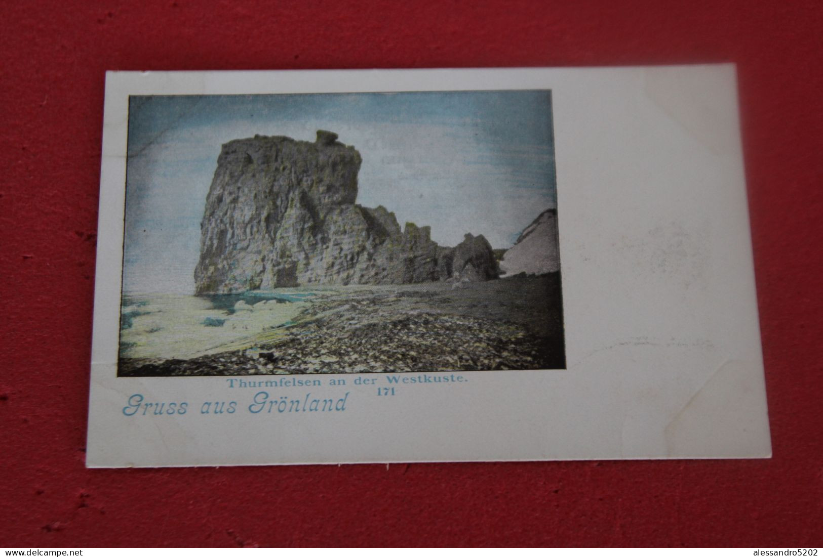 Gronland Greenland Gruss Thurnfelsen And Er Westkuste N. 171 First Years 1900 NV - Groenlandia