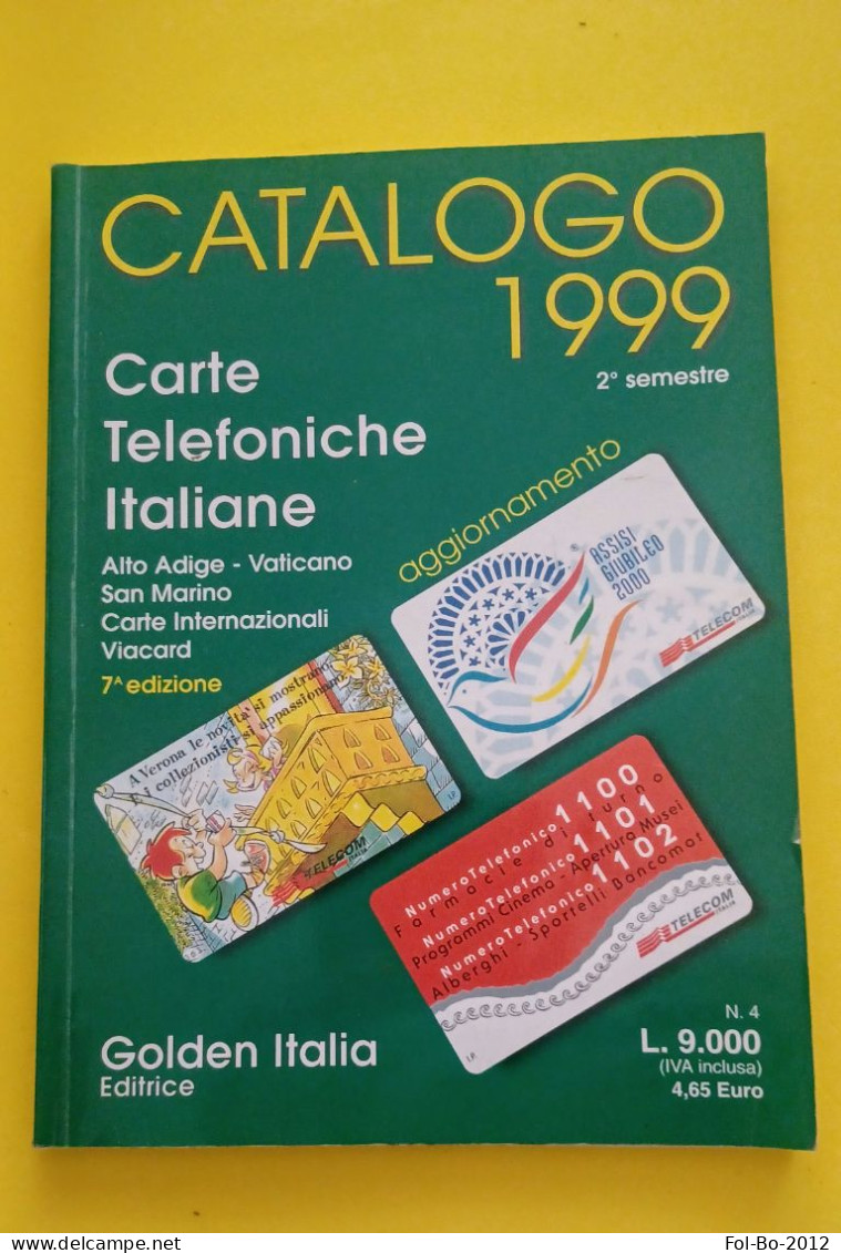 Catalogo 1999 2°semestre Carte Telefoniche Italiane - Boeken & CD's