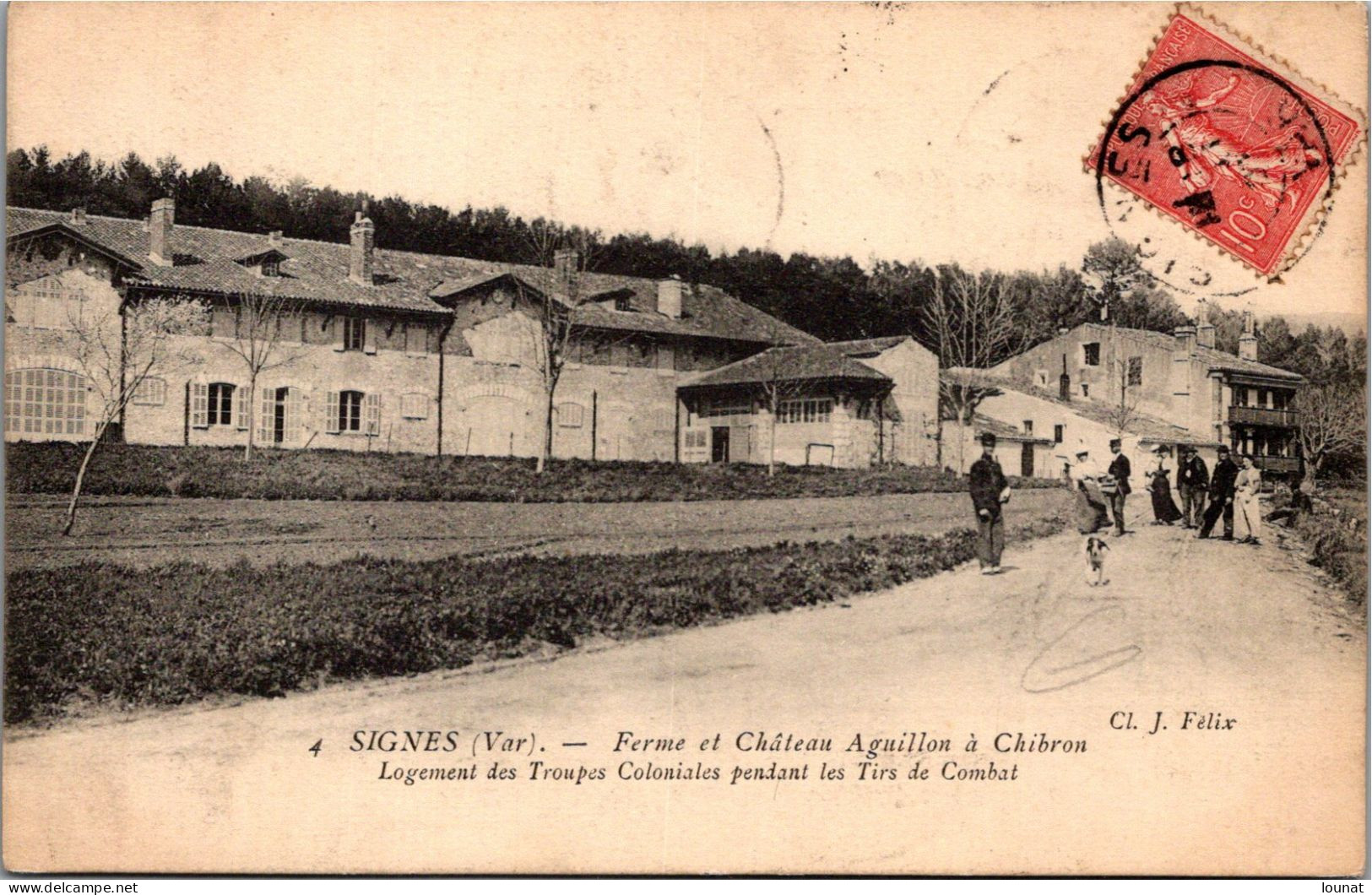 83 SIGNES - Ferme Et Château Aguillon à Chibron - Logement Des Troupes Coloniales Pendant Les Tirs De Combat - Signes