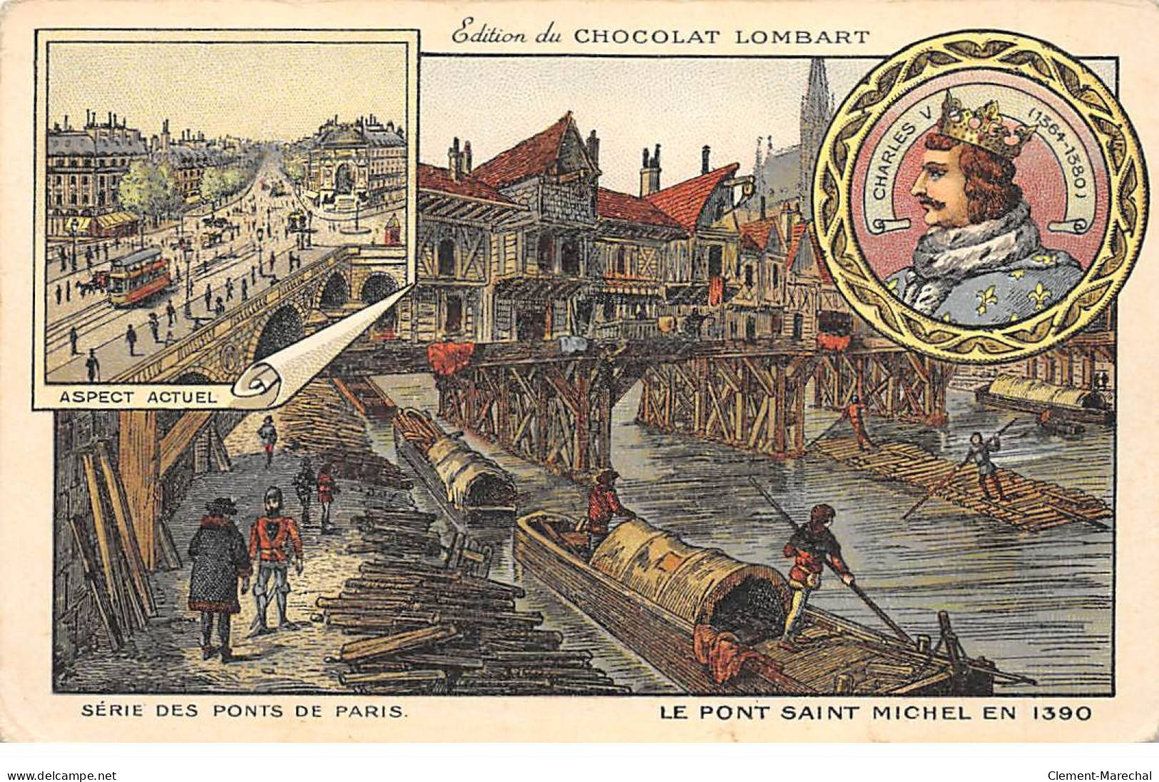 PARIS - Série Des Ponts De Paris - Le Pont Saint Michel En 1390 - Chocolat Lombart - état - Puentes