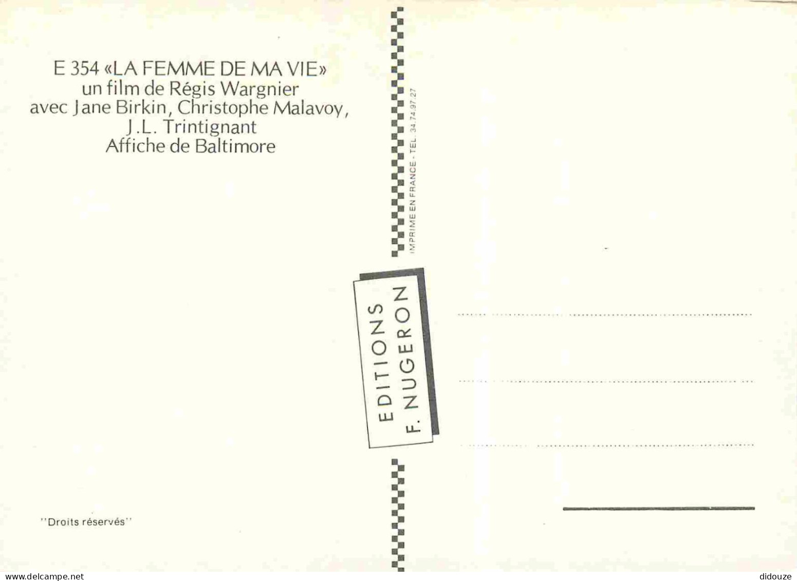 Cinema - Affiche De Film - La Femme De Ma Vie - Jane Birkin - Christophe Malavoy - Jean-Louis Trintignant - CPM - Carte  - Affiches Sur Carte