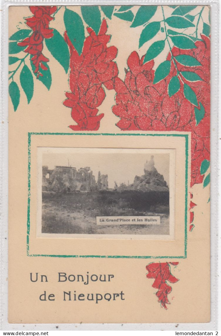 Un Bonjour De Nieuport. La Grand'Place Et Les Halles. * - Nieuwpoort