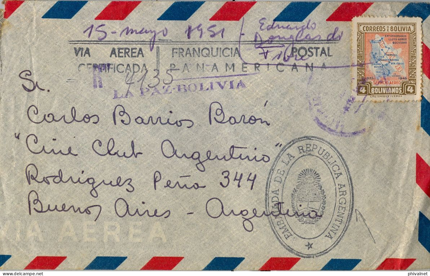 1951 BOLIVIA , FRANQUICIA POSTAL PANAMERICANA , VIA AÉREA CERTIFICADA , EMBAJADA DE LA REPÚBLICA ARGENTINA - Bolivien