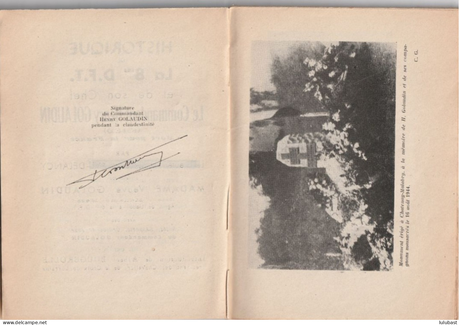 Historique De La 8ème D.F.T. - Son Chef Le Commandant H. GOLAUDIN. Dédicacé Par La Veuve - Chatenay-Malabry. - Guerre 1939-45