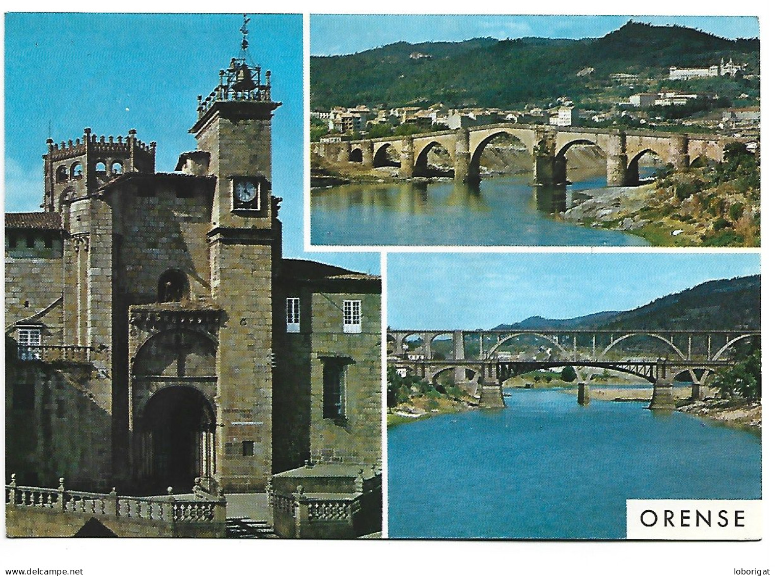 CATEDRAL, PUENTE VIEJO Y NUEVO Y VIADUCTO / CATHEDRAL, OLD AND NEW BRIDGES.-  ORENSE - GALICIA.- ( ESPAÑA ) - Orense