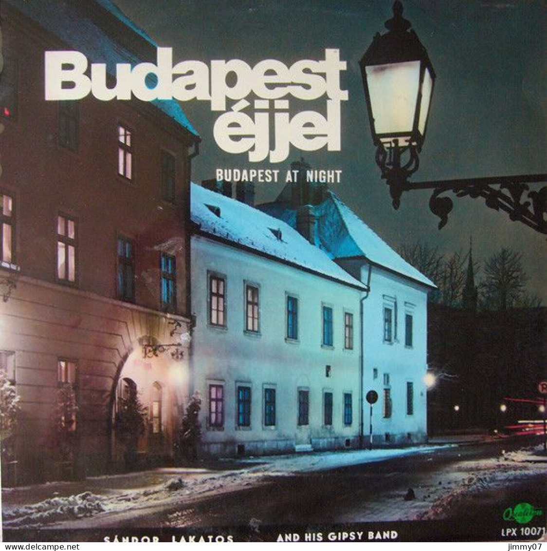 Lakatos Sándor És Zenekara = Sándor Lakatos And His Gipsy Band - Budapest Éjjel = Budapest At Night (LP, Album) - Disco, Pop