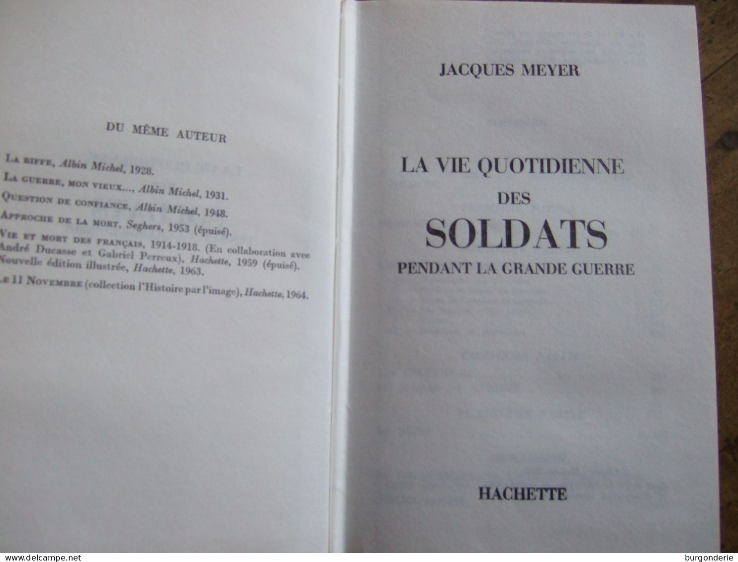 LA VIE QUOTIDIENNE DES SOLDATS PENDANT LA GRANDE GUERRE / JACQUES MEYER / HACHETTE / 1967 - Guerra 1914-18