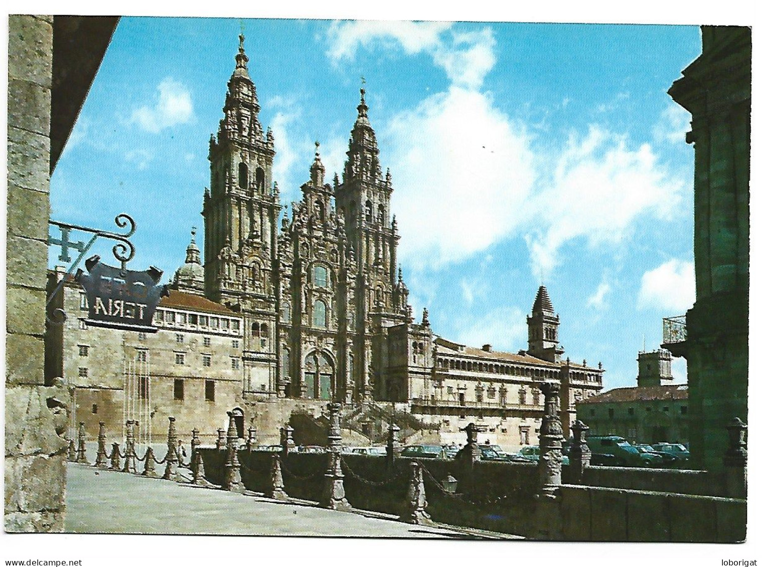 CATEDRAL, FACHADA DEL OBRADOIRO Y GALERIA DEL CLAUSTRO.-  SANTIAGO DE COMPOSTELA / GALICIA.- ( ESPAÑA ) - Eglises Et Cathédrales