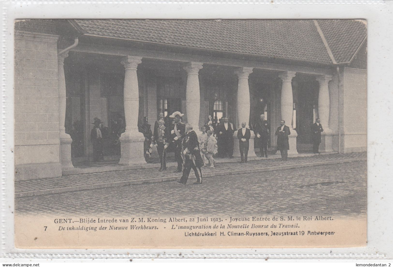 Gent. Blijde Intrede Van Z.M. Koning Albert, 22 Juni 1913. De Inhuldiging Der Nieuwe Werkbeurs. * - Gent