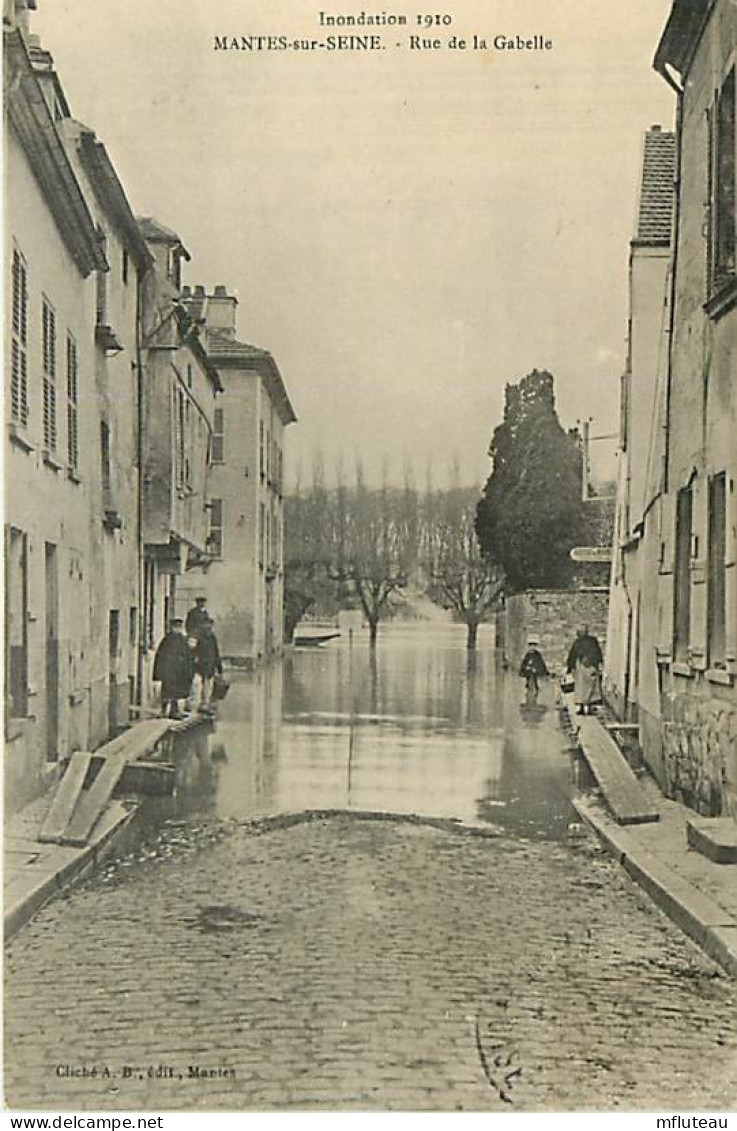 78* MANTES SUR SEINE  Crue 1910  Rue De La Gabelle                MA81.194 - Mantes La Ville