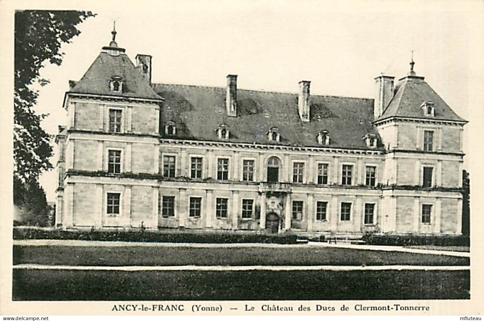 89* ANCY L FRANC  Chateau Clermont-tonnerre        MA82_0308 - Ancy Le Franc