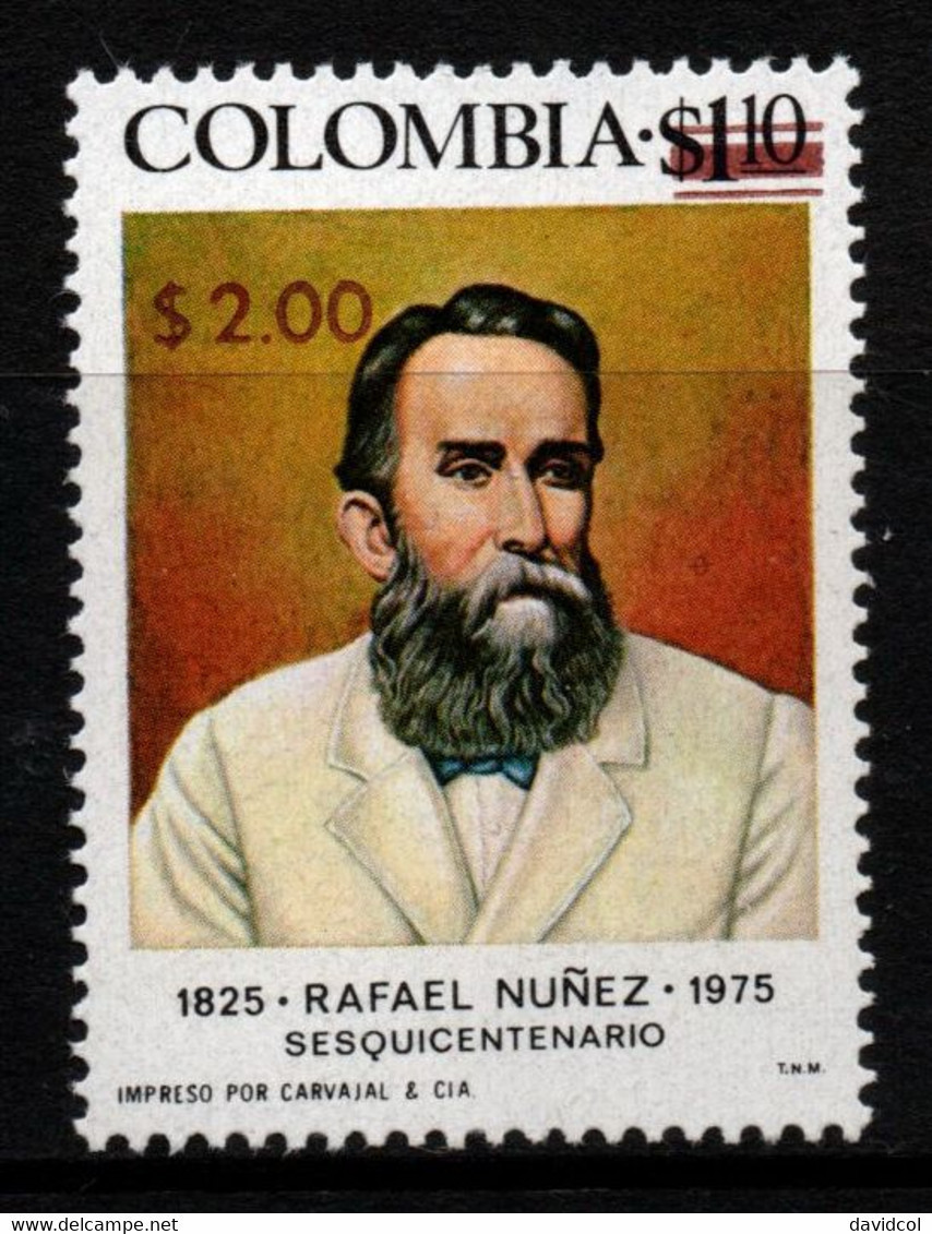 01- KOLUMBIEN - 1977- MI#:1323- MNH- RAFAEL NUÑEZ, PRESIDENT - SURCHARGED - Colombia