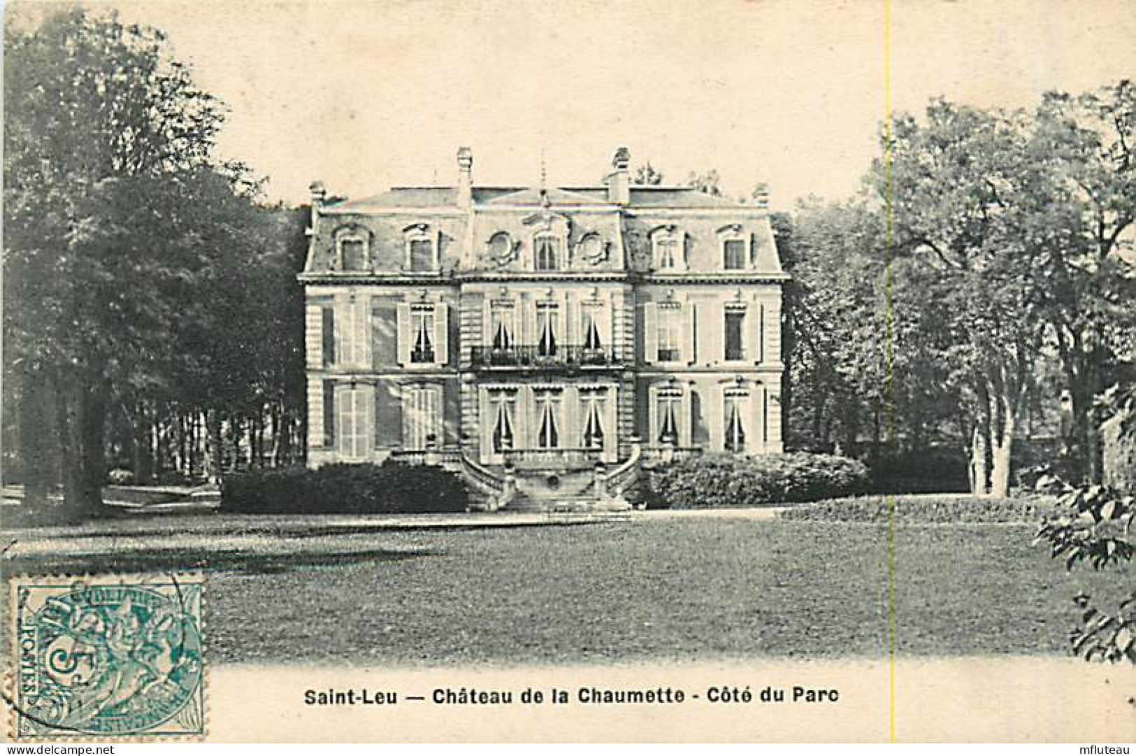 95* SAINT LEU  Chateau Chaumette                MA83,0459 - Saint Leu La Foret
