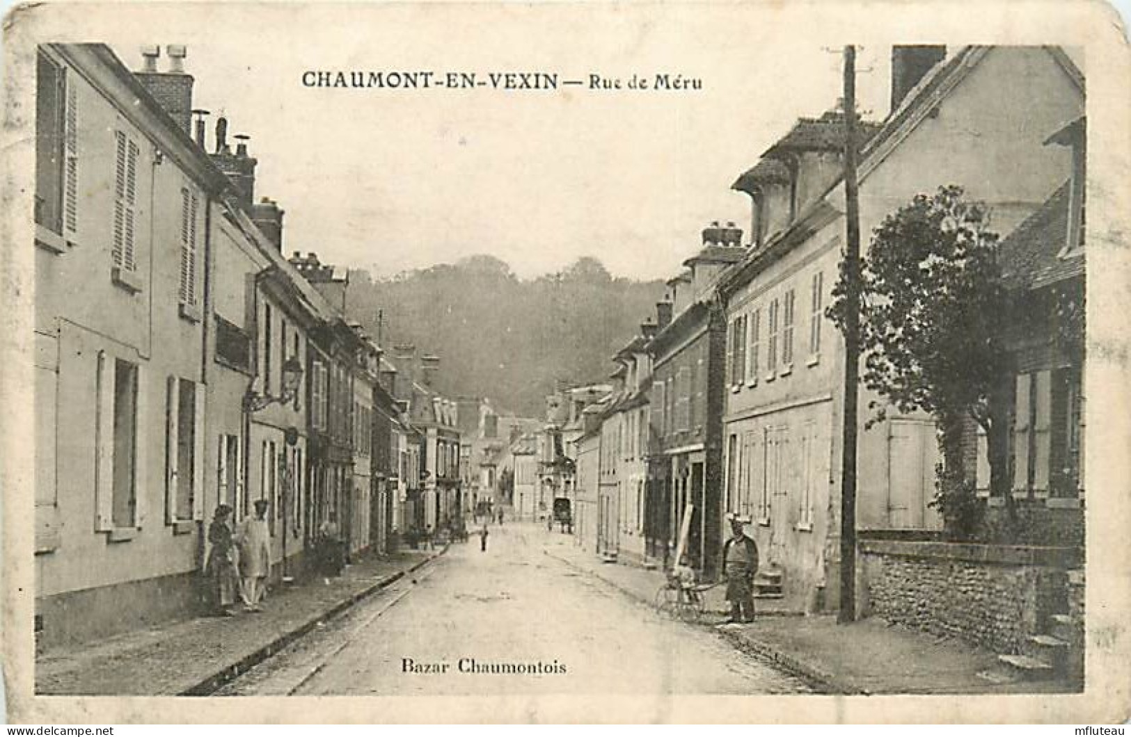 60* CHAUMONT EN VEXIN  Rue De Meru            MA87,0689 - Chaumont En Vexin