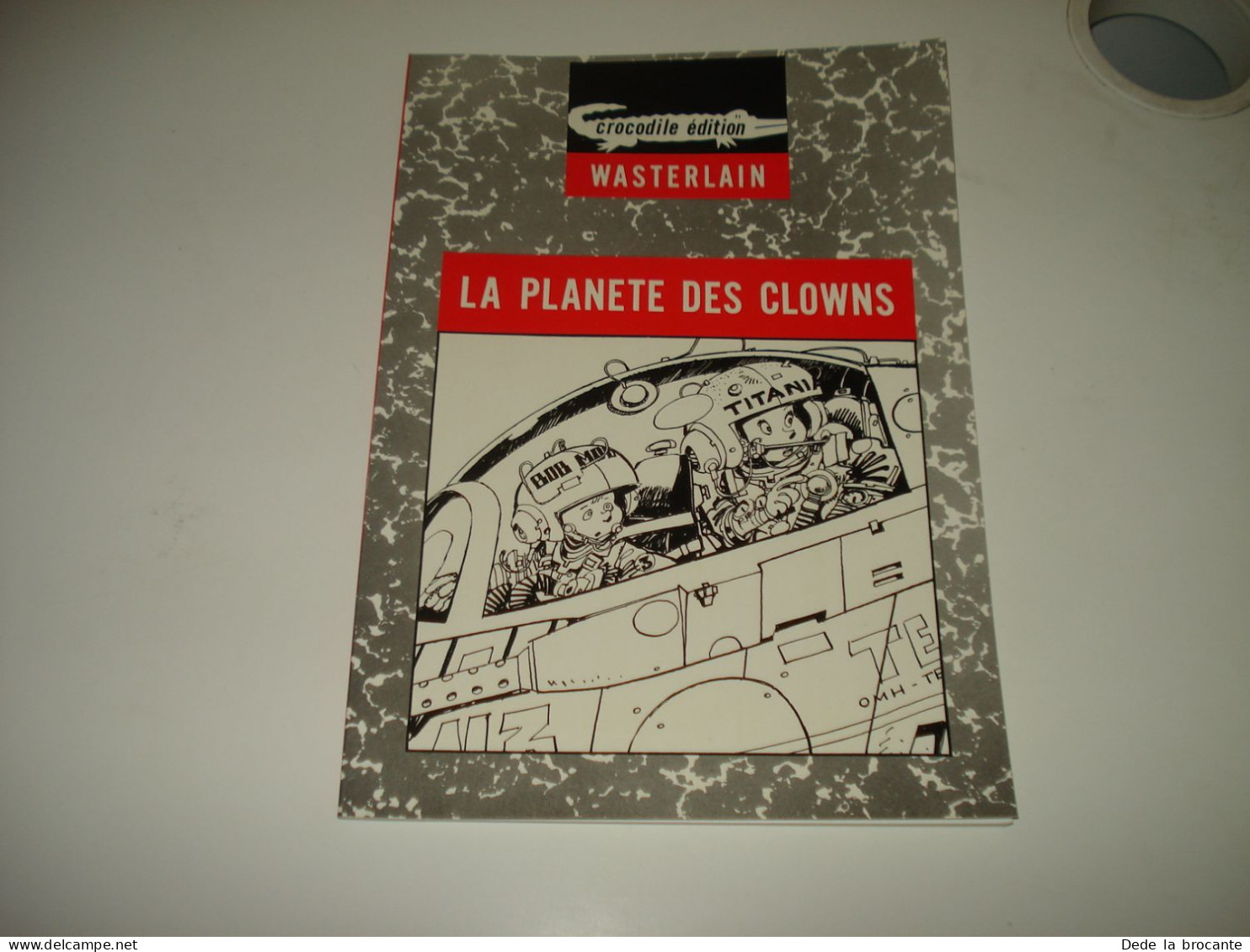 C54 (1) / La Planète Des Clowns " Bob Moon Et Titania " - EO De 1980 - Andere & Zonder Classificatie