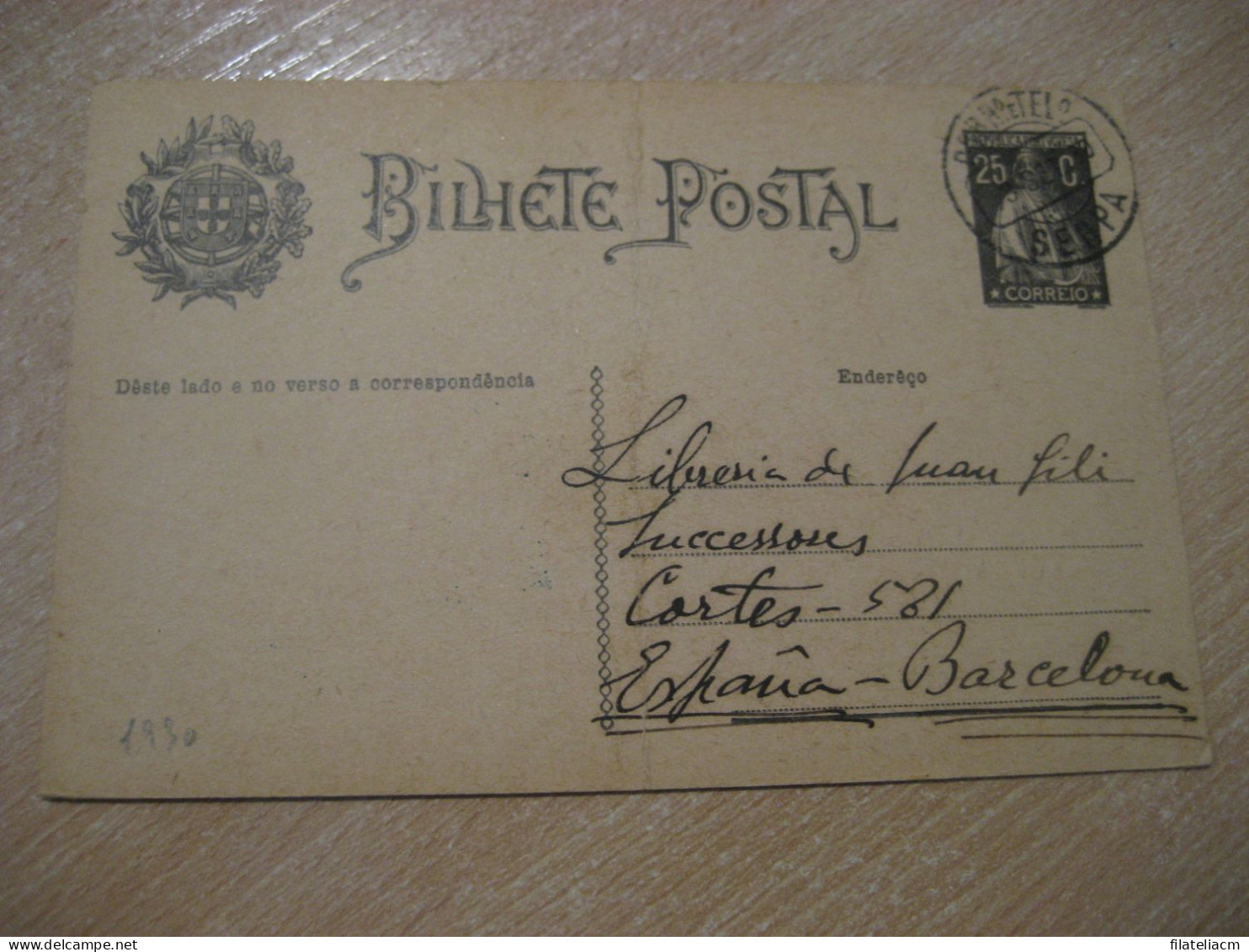 SERPA 1930 To Barcelona Spain Cancel Bilhete Postal Stationery Card PORTUGAL - Covers & Documents
