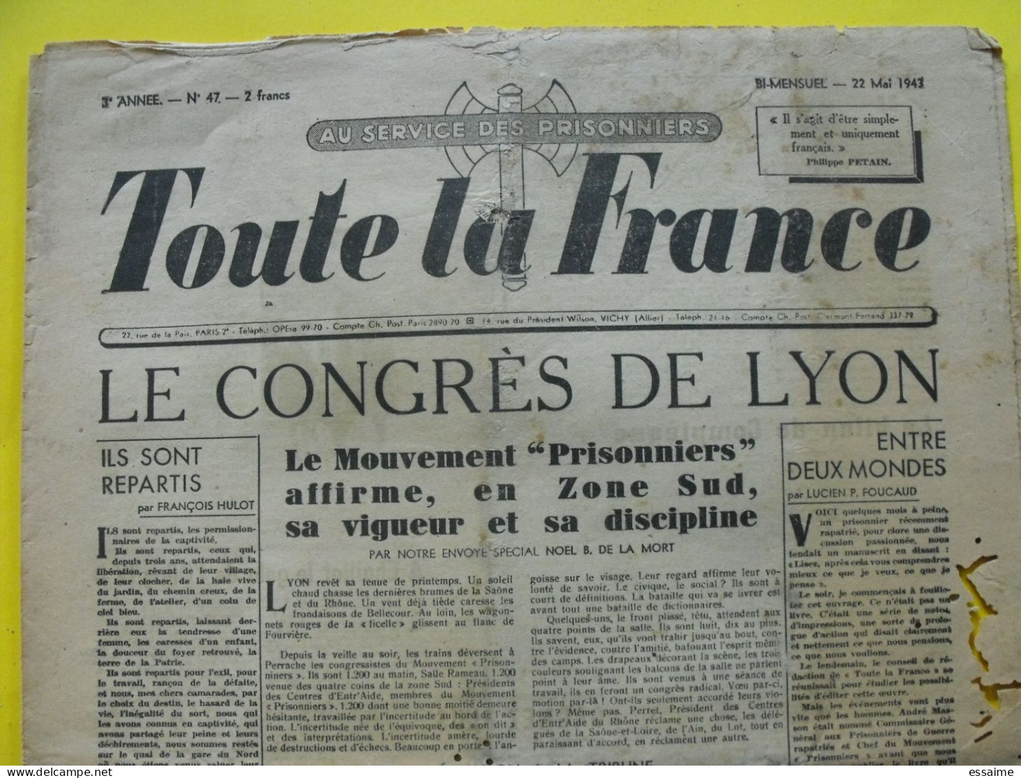 Toute La France N° 47 Du 22 Mai 1943. Collaboration Antisémite.  Pétain Hulot Foucaud Masson Prisonniers Stalag - Guerra 1939-45