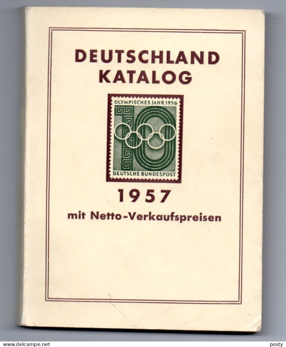 DEUTSCHLAND - ALLEMAGNE - DEUTSCHLAND KATALOG - CATALOGUE DE COTATION - 1957 - - Deutschland