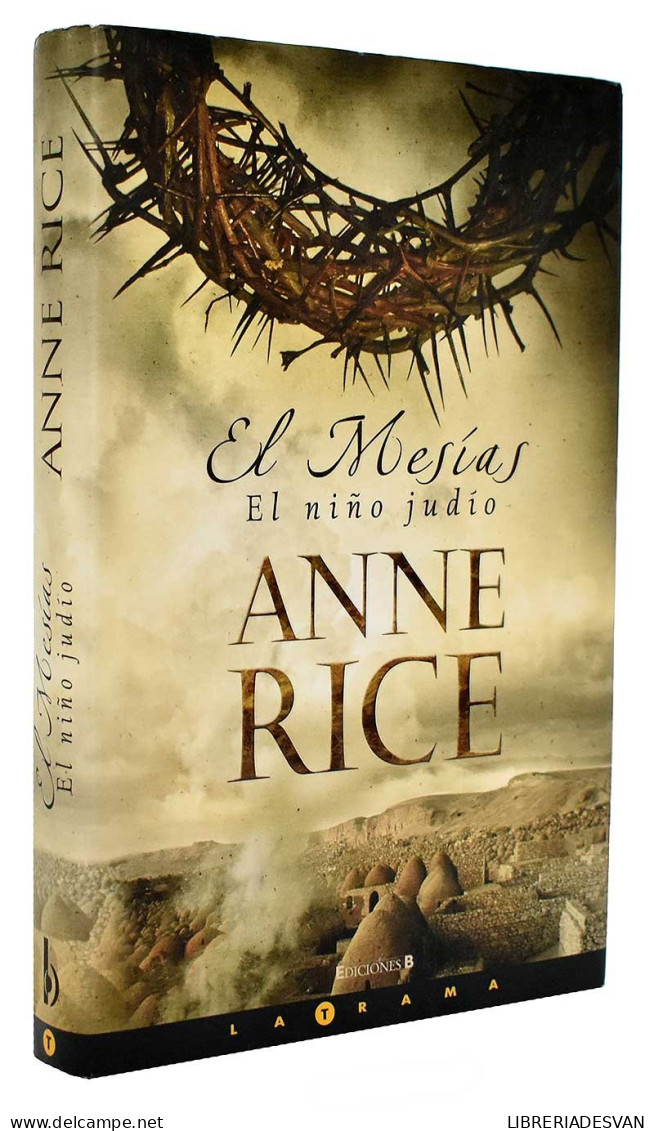 El Mesías. El Niño Judío - Anne Rice - Literatuur