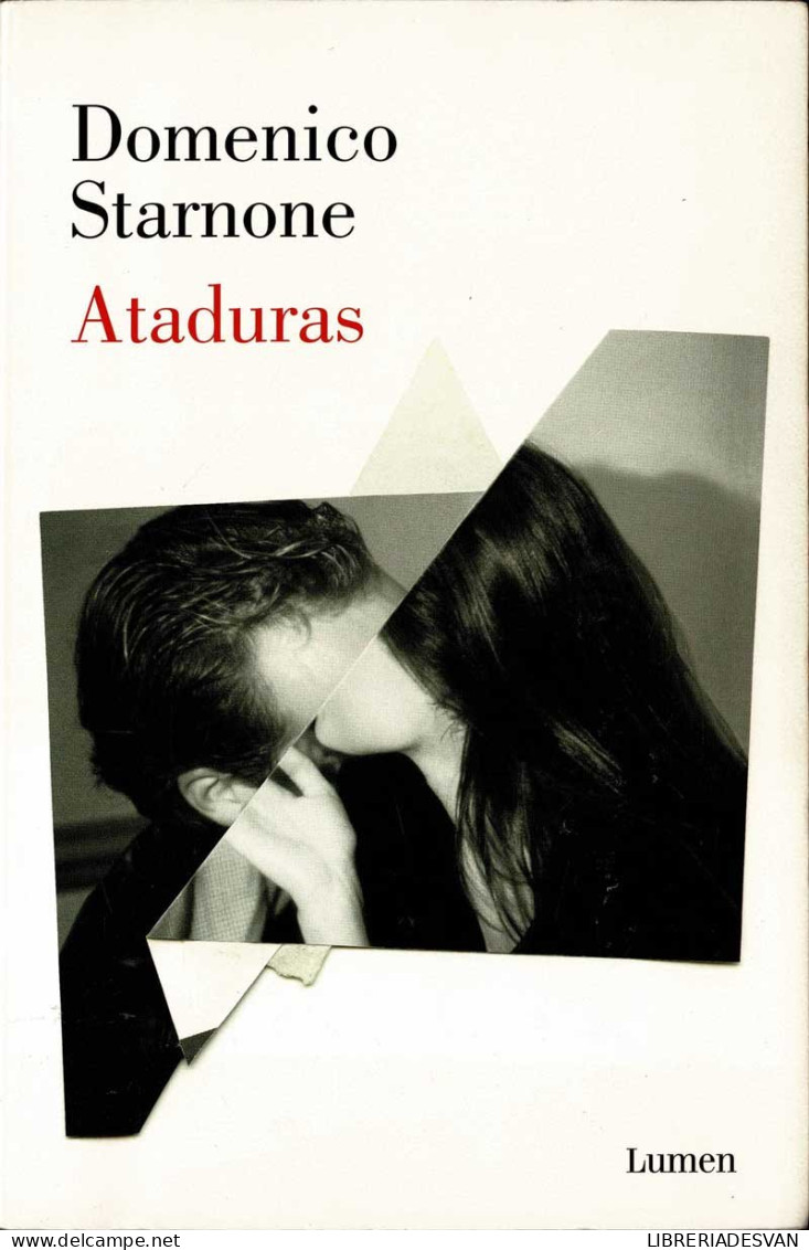 Ataduras - Domenico Starnone - Littérature