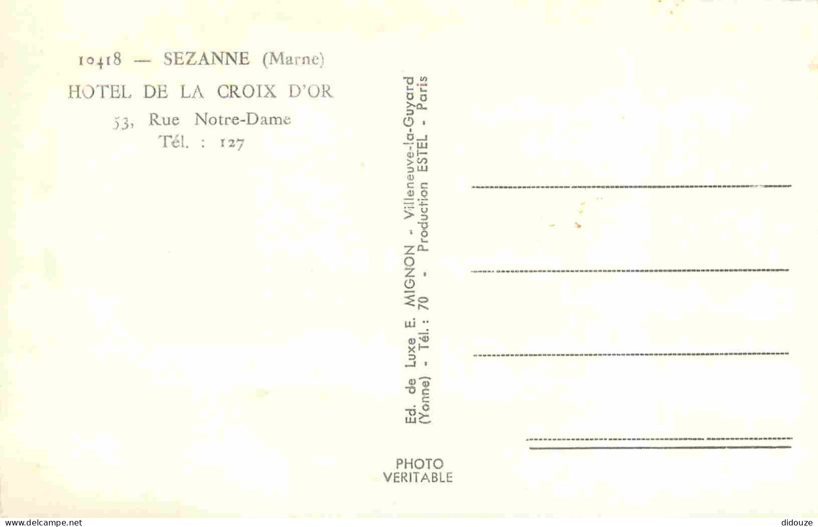 51 - Sezanne - Hotel De La Croix D'Or - Mention Photographie Véritable - Carte Dentelée - CPSM Format CPA - Voir Scans R - Sezanne