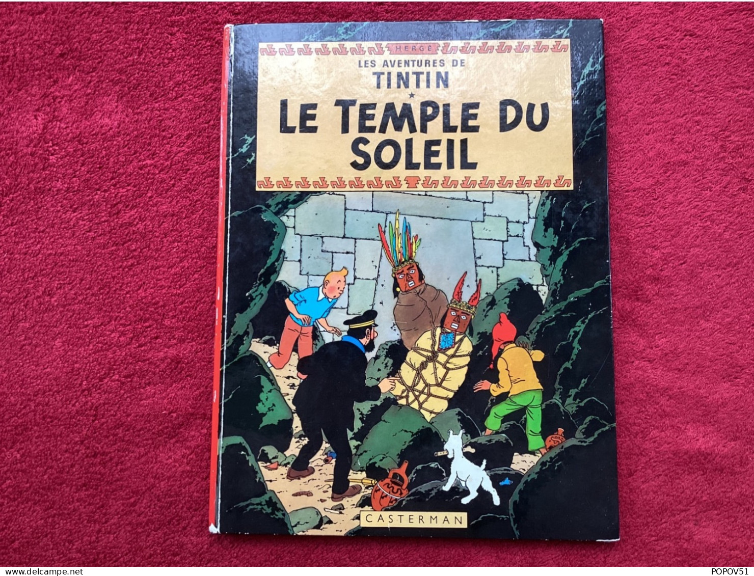 Hergé Dedicace Dans Album Le Temple Du Soleil - Autographed