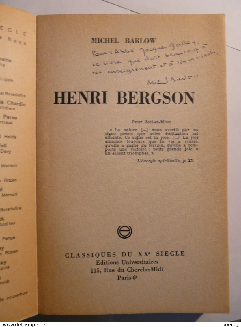 BERGSON PAR MICHEL BARLOW - DEDICACE PAR L'AUTEUR BEL AUTOGRAPHE - 1966 - CLASIQUES DU XX° SIECLE EDITIONS UNIVERSITAIRE - Livres Dédicacés