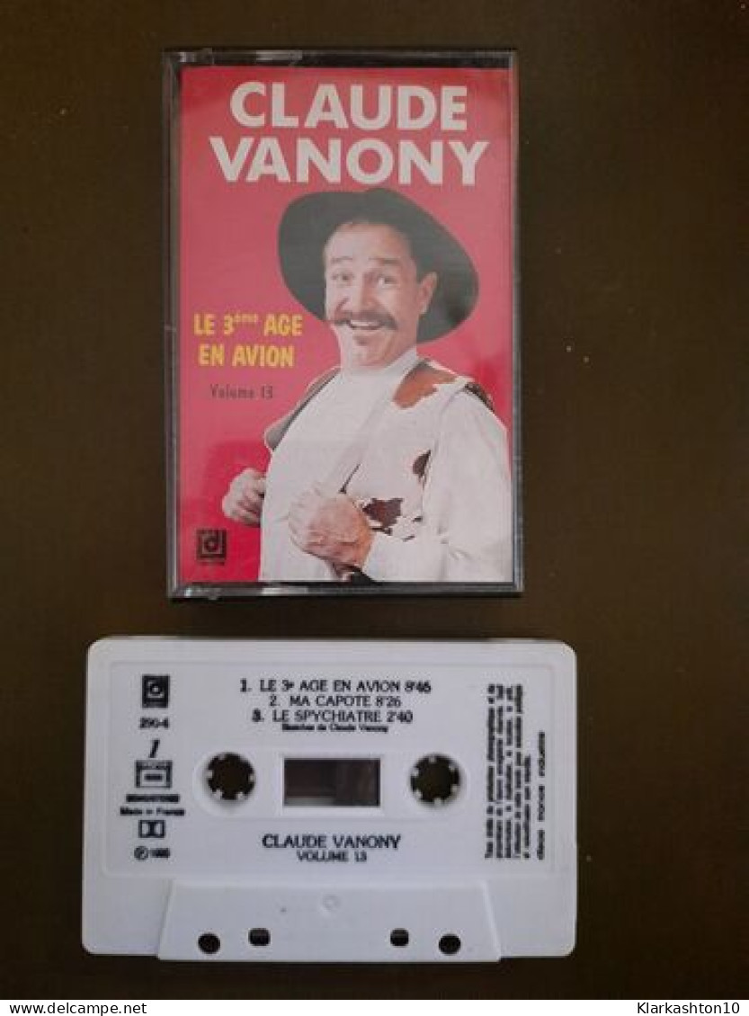 K7 Audio : Claude Vanony - Le 3ème En Avion - Cassette