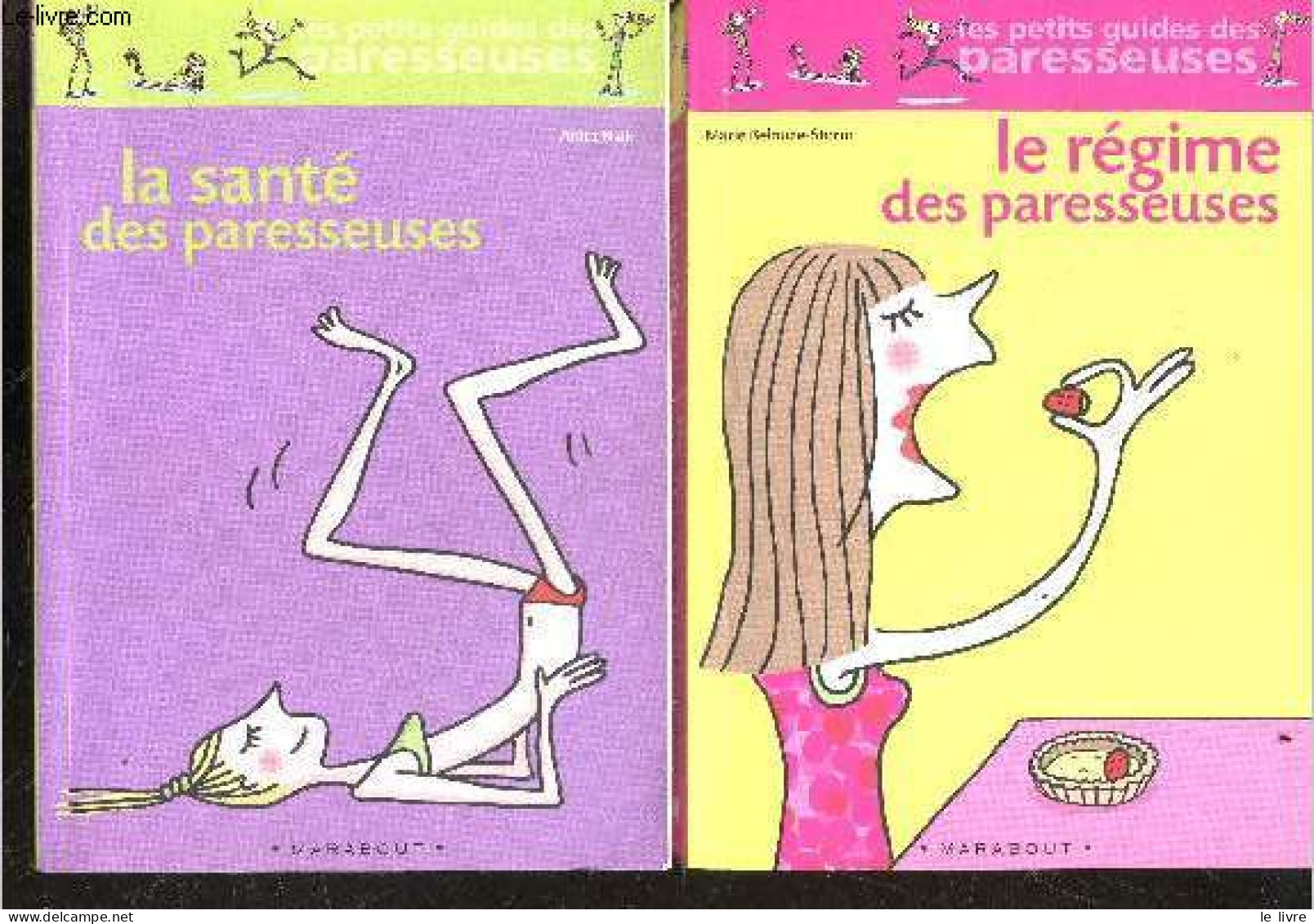 Les Petits Guides Des Paresseuses : Lot De 2 Ouvrages : Le Régime Des Paresseuses + La Sante Des Paresseuses - Belouze-s - Andere & Zonder Classificatie