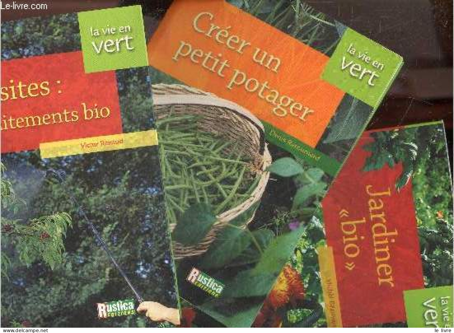 Jardiner "bio" + Parasites: Les Traitements Bio + Creer Un Petit Potager : Lot De 3 Volumes - Collection La Vie En Vert - Jardinage