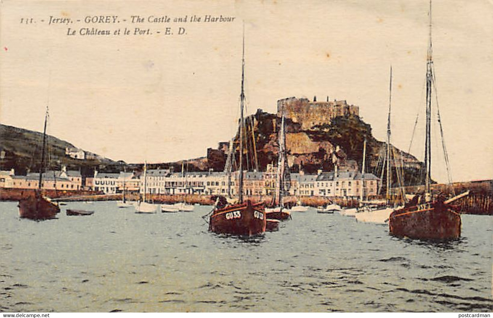 Jersey - GOREY - The Castle And The Harbour - Publ. E. D. 131 - Other & Unclassified