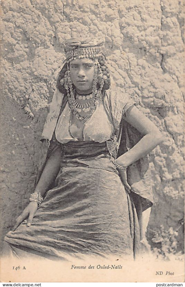 Algérie - Femme Des Ouled Naïls - Ed. ND Phot. Neurdein 146 A - Mujeres