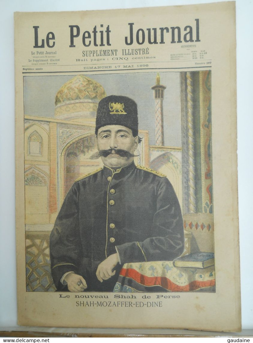 LE PETIT JOURNAL N°287 - 17 Mai 1896 -  SHAH MOZAFFER -ED-DINE DE PERSE - FETE DU COURONNEMENT EN RUSSIE - Le Petit Journal