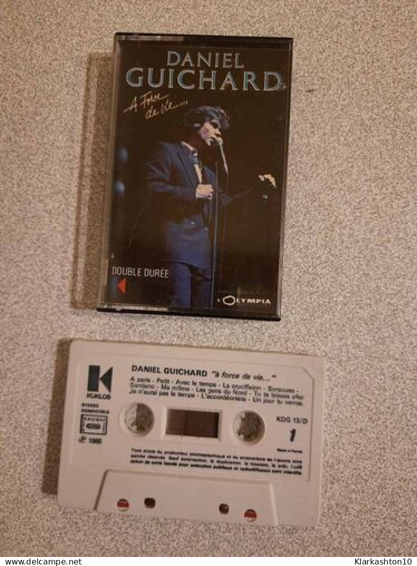 K7 Audio : Daniel Guichard - A Force De Vie - Cassette