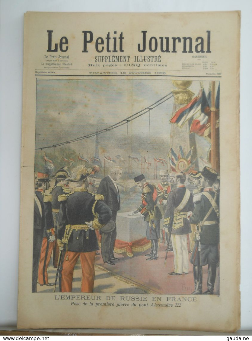Le Petit Journal N°309 – 18 Octobre 1896  - Paris Empereur Russie Nicolas II -  Pont Alexandre III - Chefs Arabes - 1850 - 1899