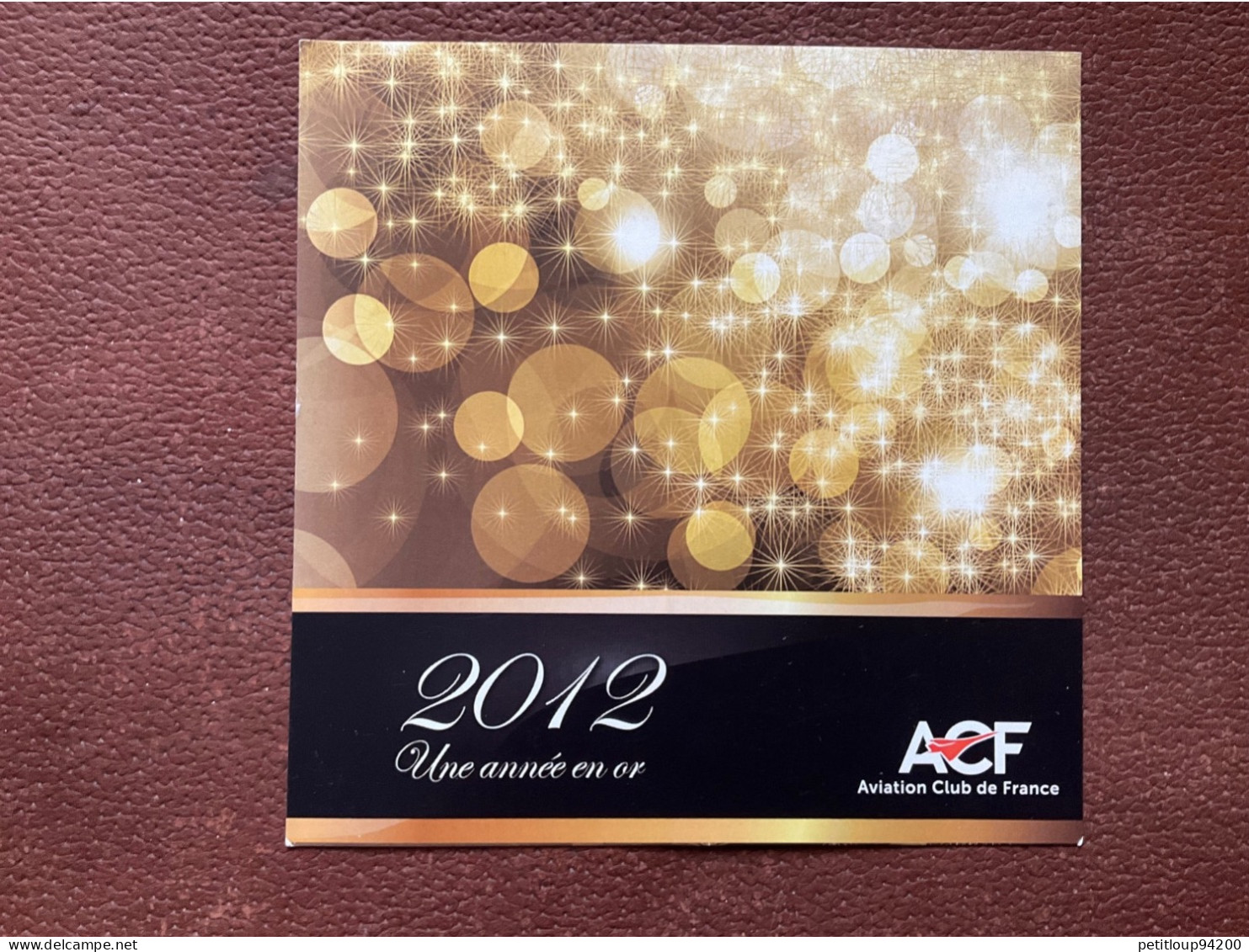 ACF Aviation Club De France UNE ANNÉE EN OR 2012 - Neujahr