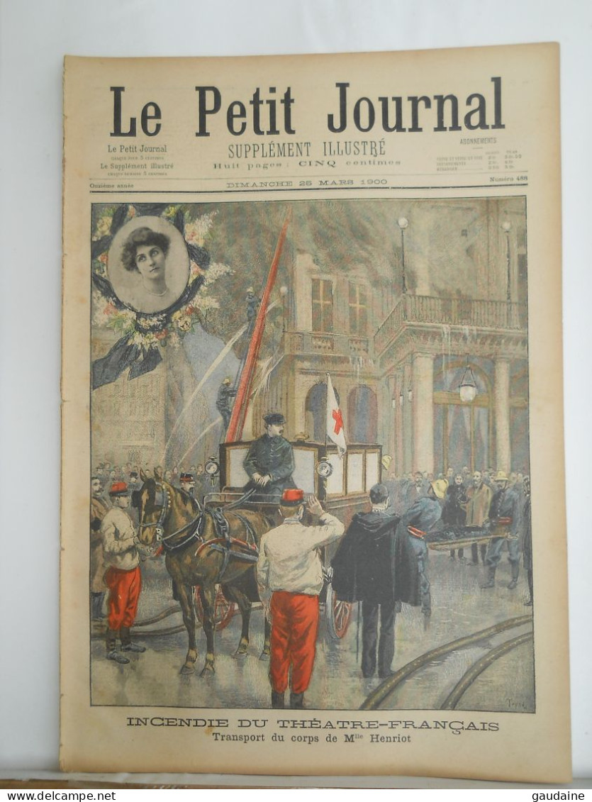 LE PETIT JOURNAL N° 488 - 25 MARS 1900 - INCENDIE DU THEATRE FRANCAIS - EXPOSITION DE 1900 PAVILLON DU TRANSVAAL - Le Petit Journal