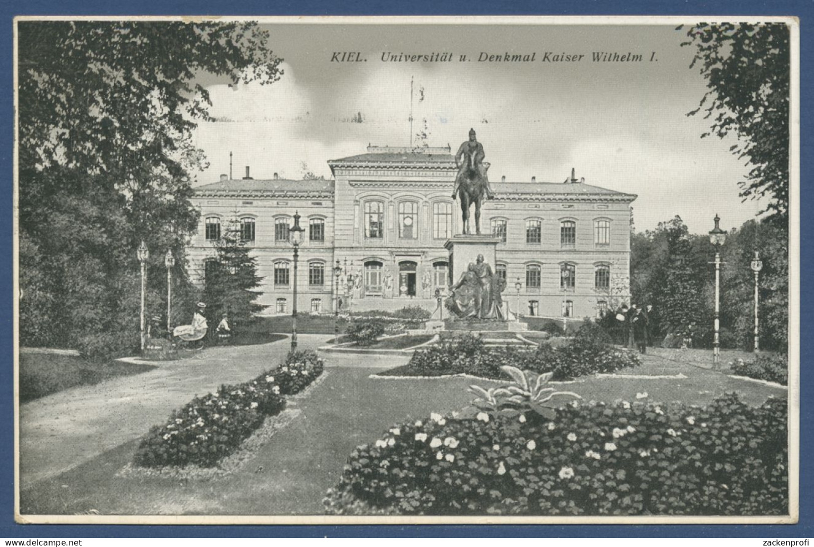 Kiel Universität U. Denkmal Kaiser Wilhelm I., Gelaufen 1930 (AK1313) - Kiel
