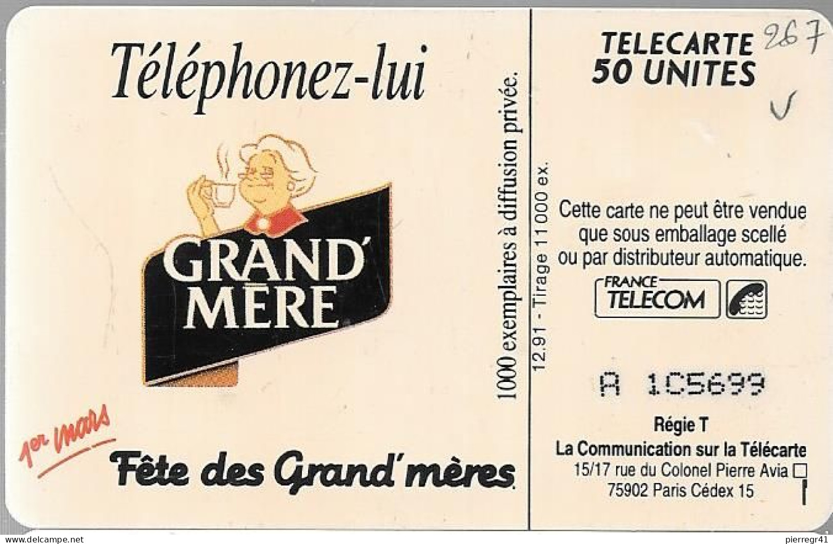 CARTE-PRIVEE-50U-En267-12/91-SO3-FETE Des GRANDS-MERES-2700EX-Utilisé-TBE/RARE - 50 Einheiten