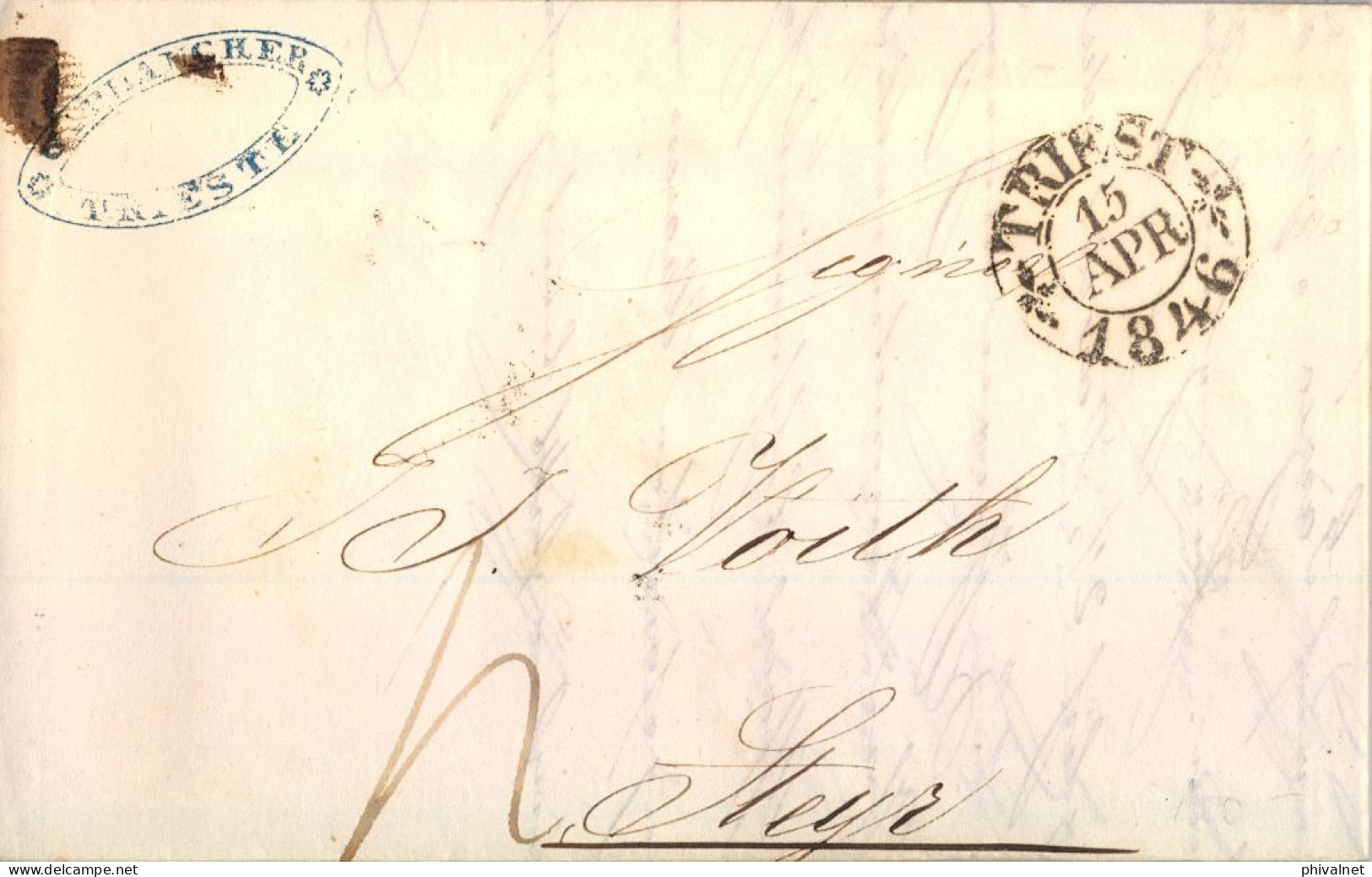 1846 TRIESTE ( 15 ABRIL ) , CARTA CIRCULADA  A STEYR ( AUSTRIA ) . LLEGADA  TENUE AL DORSO - ...-1850 Voorfilatelie