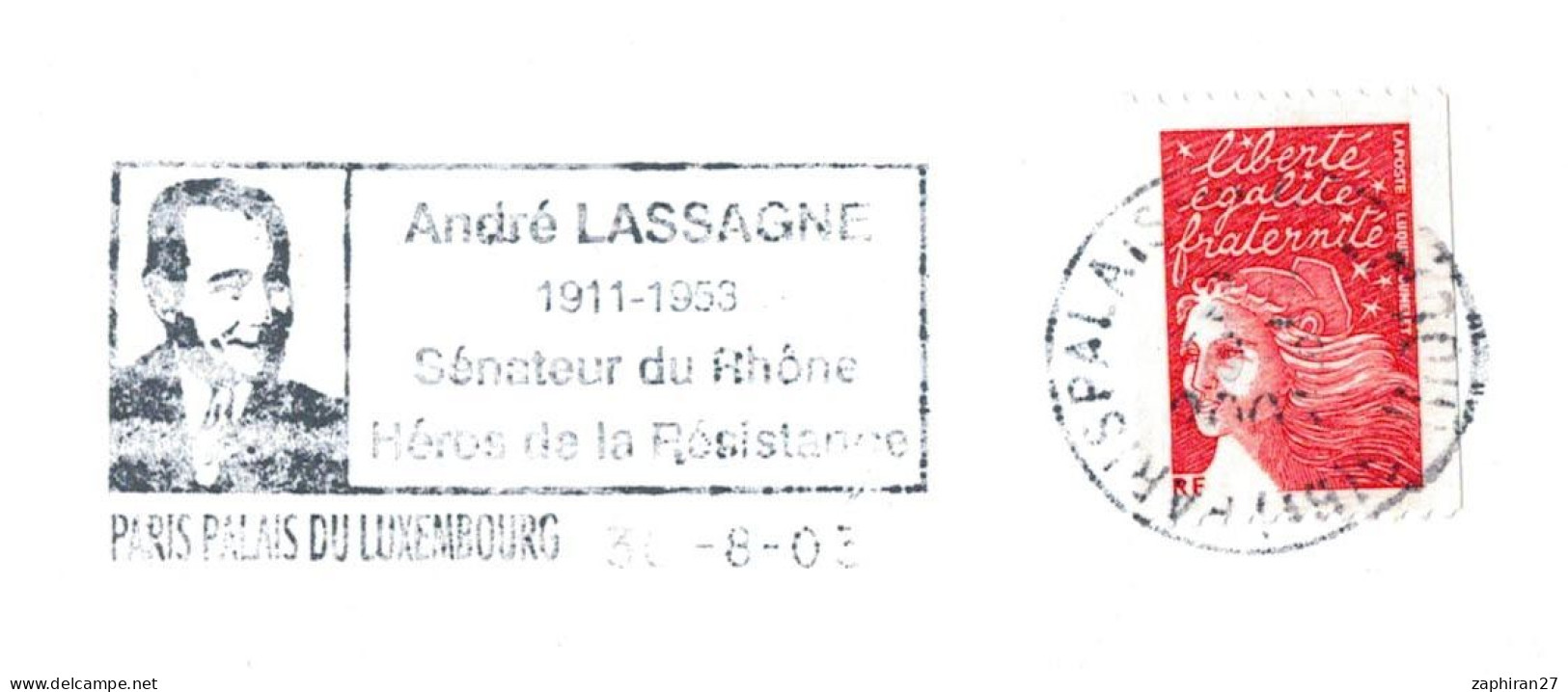 FLAMME PARIS LUXEMBOURG ANDRE LASSAGNE SENATEUR DU RHONE / HEROS DE LA RESISTANCE 2003 #700# - 2. Weltkrieg