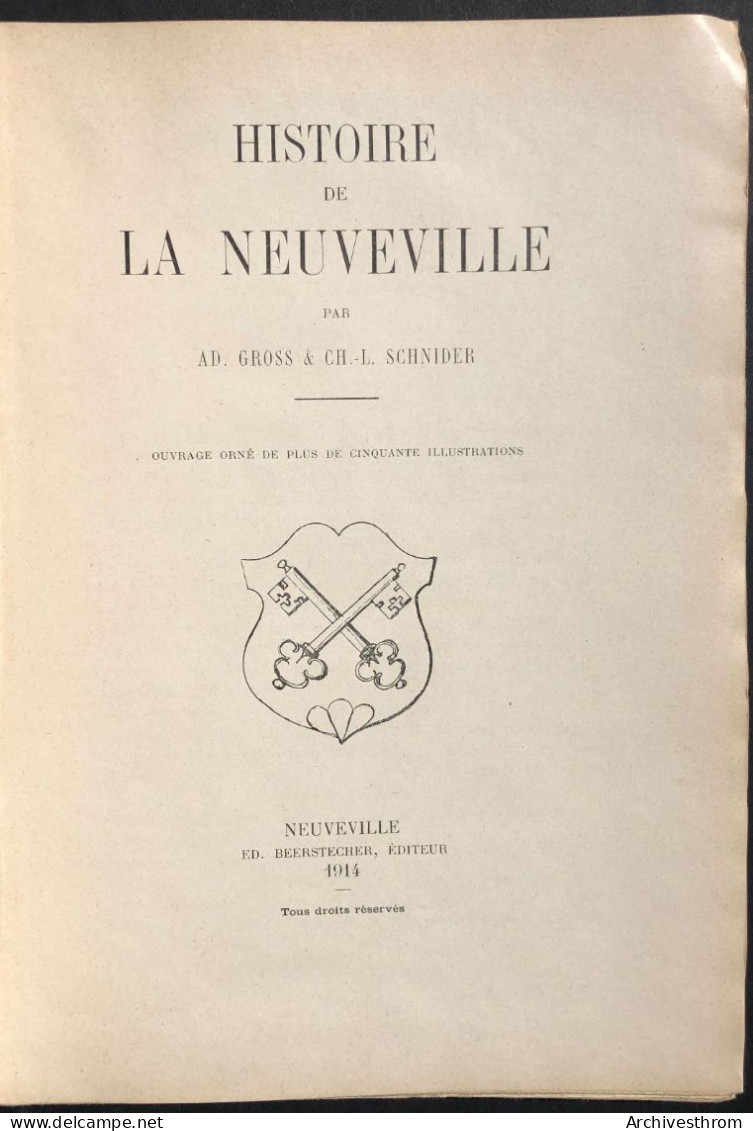 Histoire De La Neuveville Par Adolphe Gross Et Ch. L. Schnider, 1914 - 1901-1940