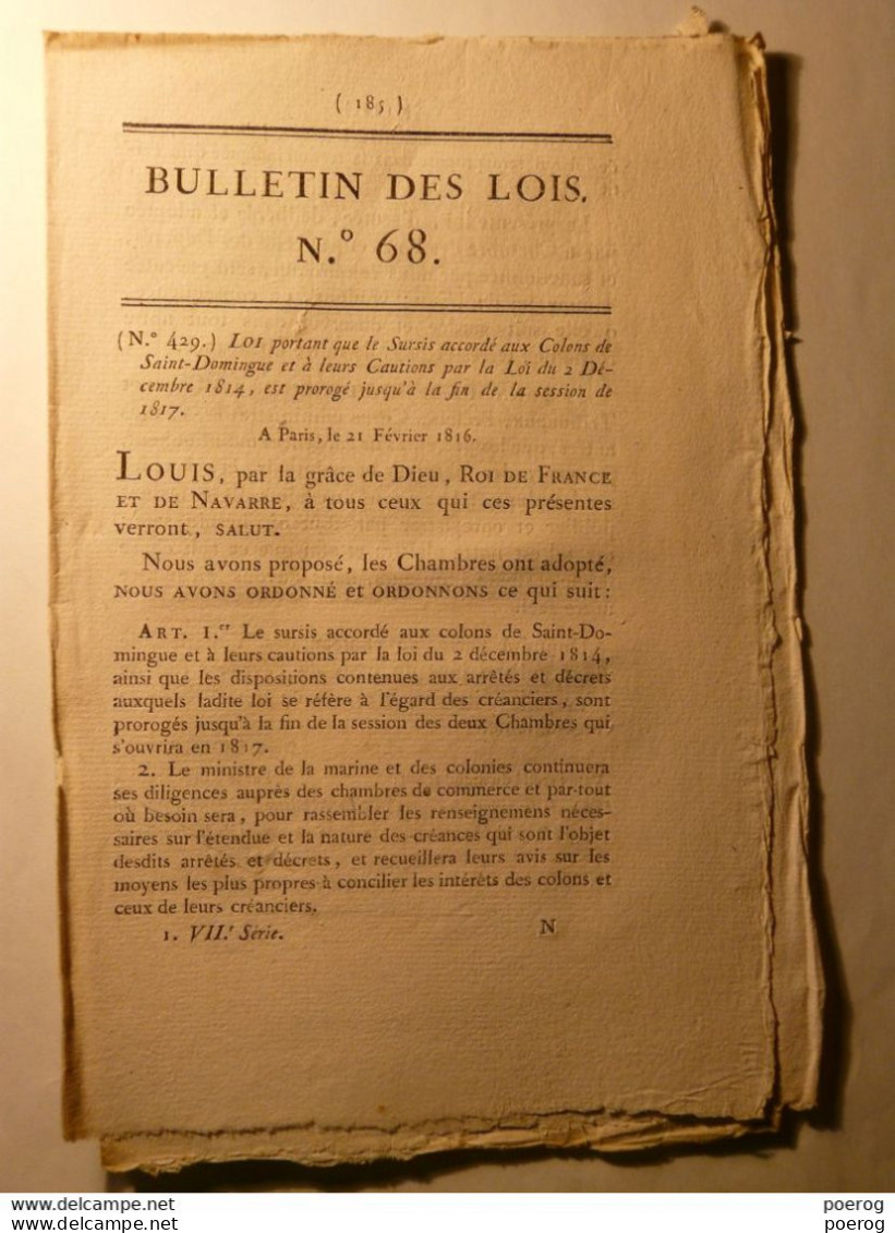 BULLETIN DES LOIS 1816 - SAINT DOMINGUE COLONIE COUR ROYALE DE DIJON MALBOSE ARDECHE ALBI BOULANGER PRATS DE MOLLO FOIRE - Decrees & Laws