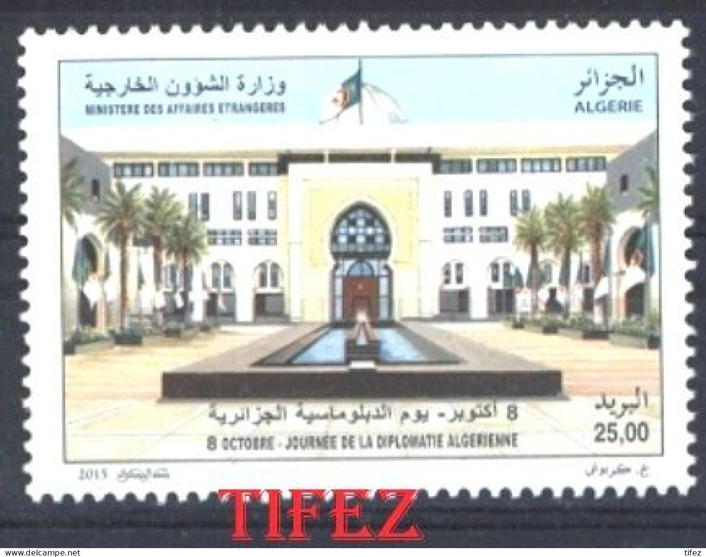 Année 2015-N°1724 Neuf**MNH : Journée De La Diplomatie - Algeria (1962-...)